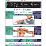 <b>Making Music Matter, Book 1: Flute</b>