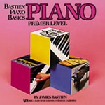 Bastien Piano Basics: Piano, Primer