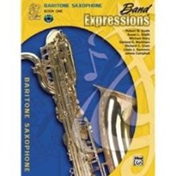 Band Expressions , Book One: Student Edition [Baritone Saxophone]