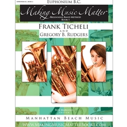 <b>Making Music Matter, Book 1: Euphonium BC</b>